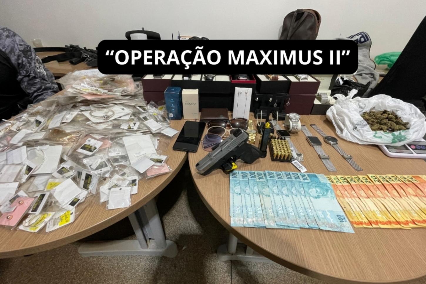 OPERAÇÃO MAXIMUS II.